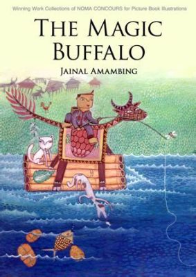 The Magic Buffalo - A Tale Of Courage And The Power Of Nature From 17th Century Indonesia!