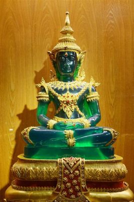  The Emerald Buddha -  A Seventh-Century Tale of Mystical Gemstones and Divine Intervention!